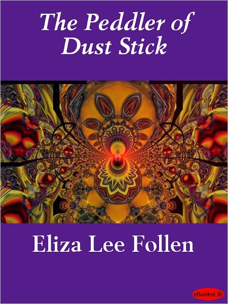 The Peddler of Dust Stick