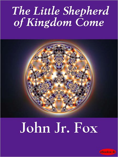 The Little Shepherd of Kingdom Come