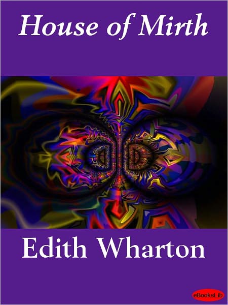 The House of Mirth