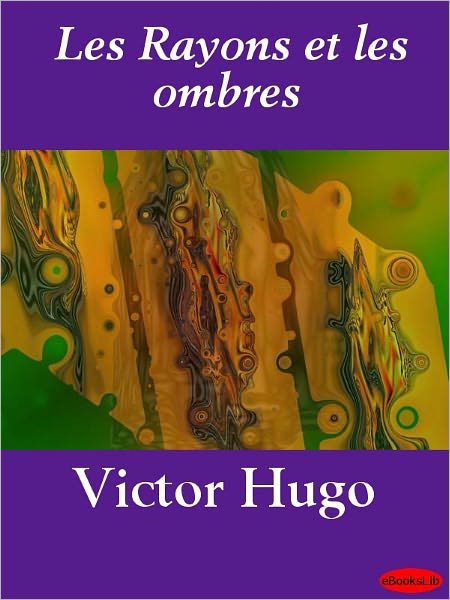 Les Rayons et les ombres