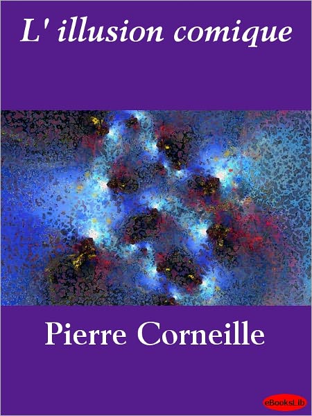 L' illusion comique