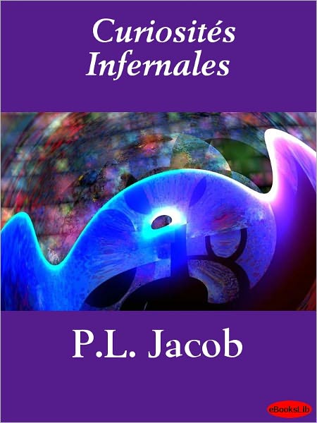 Curiosités infernales