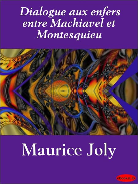 Dialogue aux enfers entre Machiavel et Montesquieu