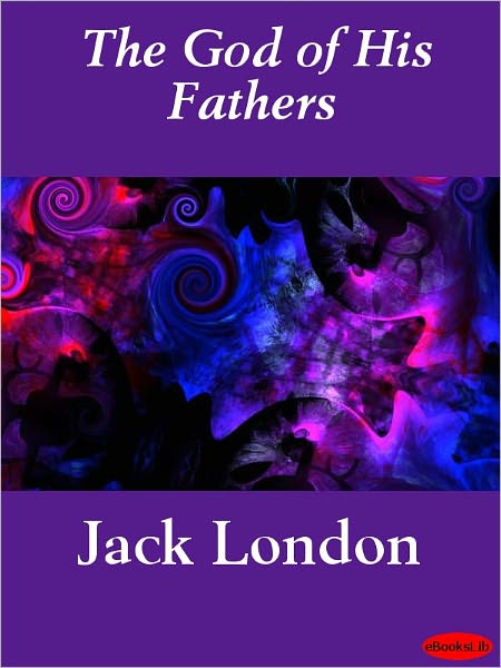 The God of His Fathers