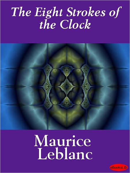 The Eight Strokes of the Clock