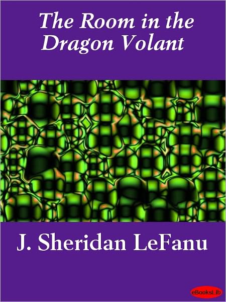 The Room in the Dragon Volant