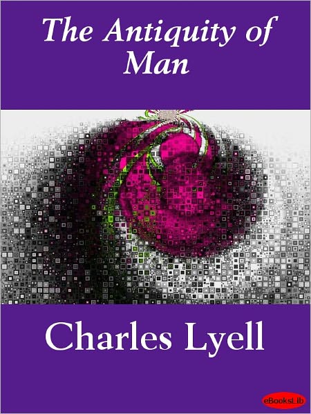 The Antiquity of Man