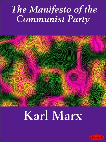 The Manifesto of the Communist Party