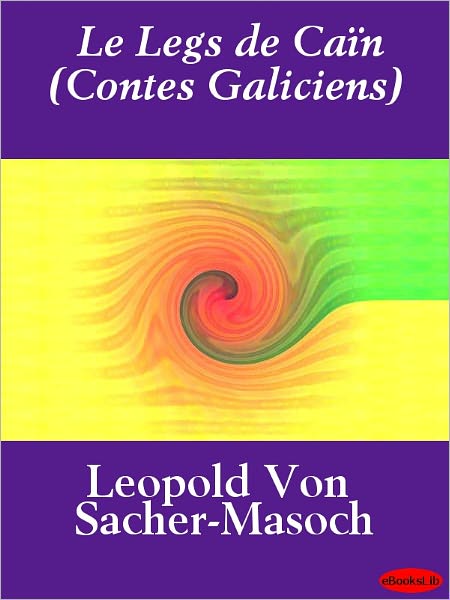 Le Legs de Caïn (Contes Galiciens)