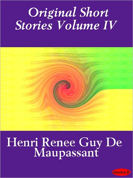 Original Short Stories Volume IV