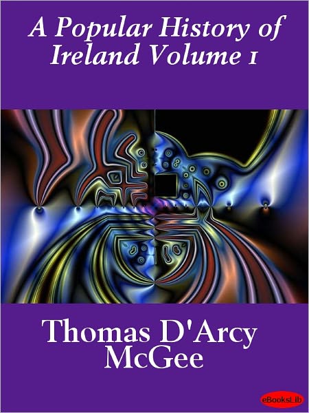 A Popular History of Ireland Volume 1