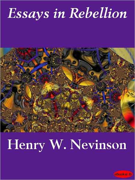 Essays in Rebellion