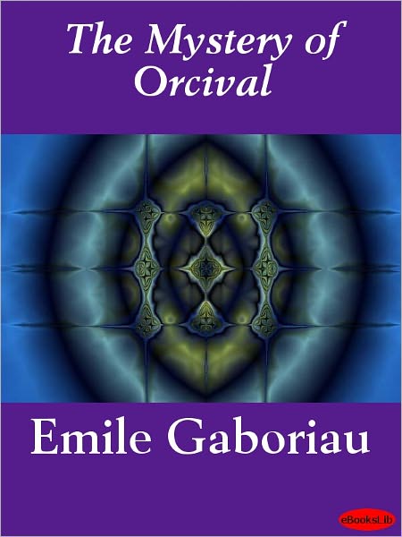 The Mystery of Orcival