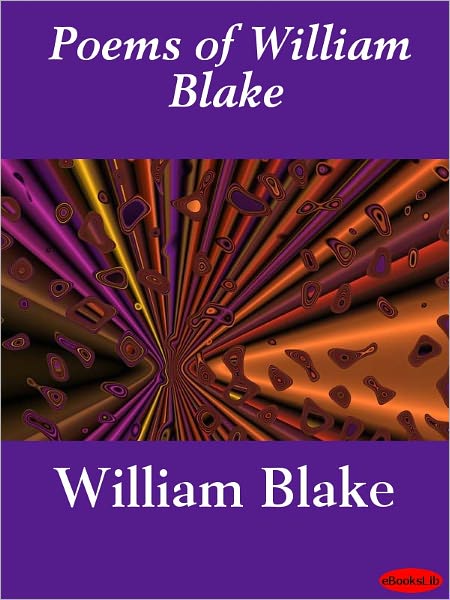 The Poems of William Blake
