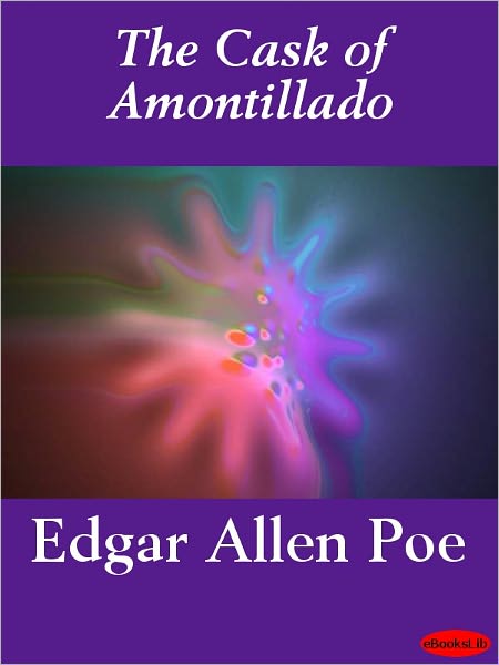 The Cask of Amontillado