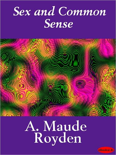 Sex and Common-Sense