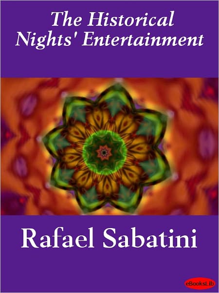 The Historical Nights' Entertainment