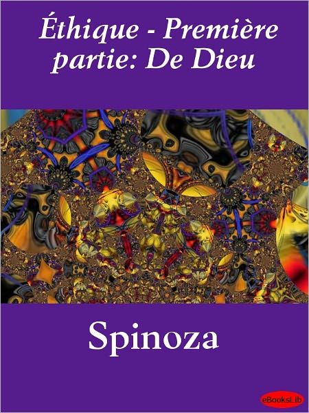 Éthique - Première partie: De Dieu