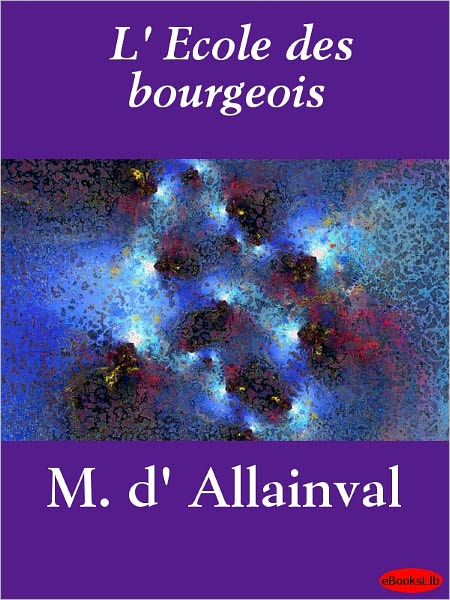 L'ecole des bourgeois