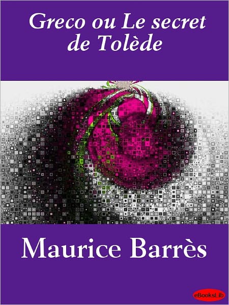 Greco ou Le secret de Tolède