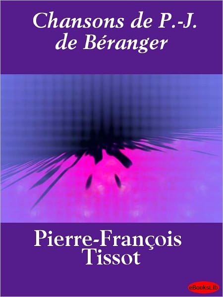 Chansons de P.-J. de Béranger
