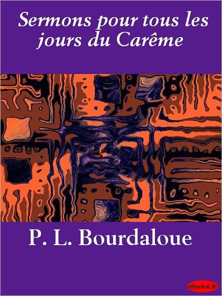 Sermons pour tous les jours du Carême