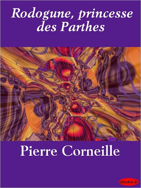 Rodogune, princesse des Parthes