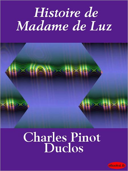 Histoire de Madame de Luz