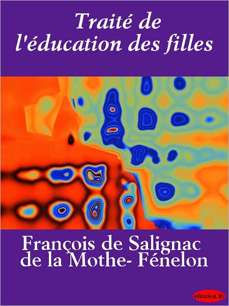 Traité de l'éducation des filles