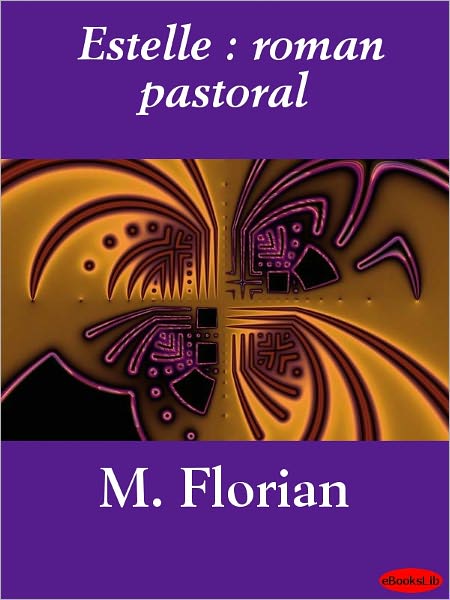 Estelle : roman pastoral