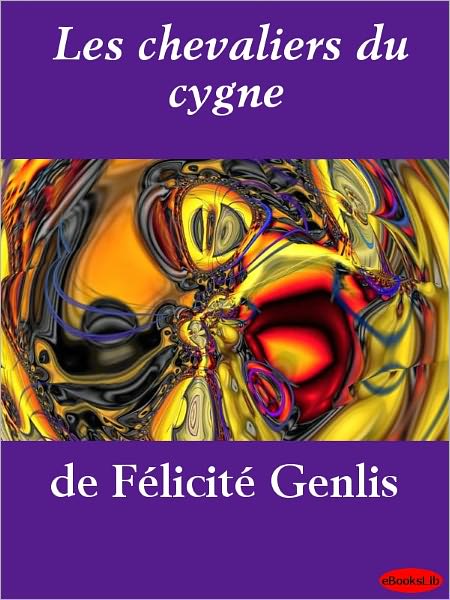 Les chevaliers du cygne