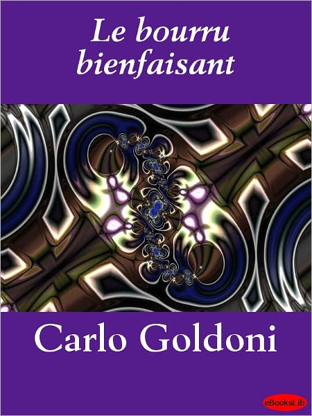 Le bourru bienfaisant