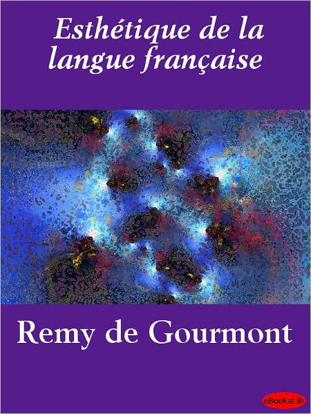 Esthetique de la Langue Francaise