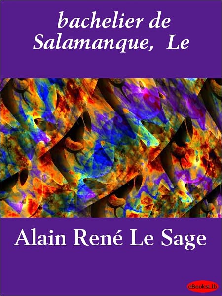 bachelier de Salamanque, Le