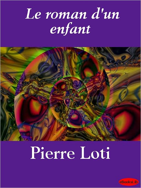 Le roman d'un enfant