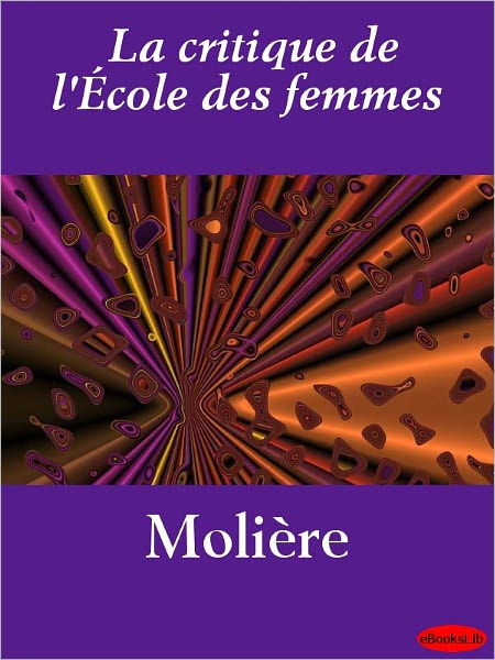 La critique de l'École des femmes