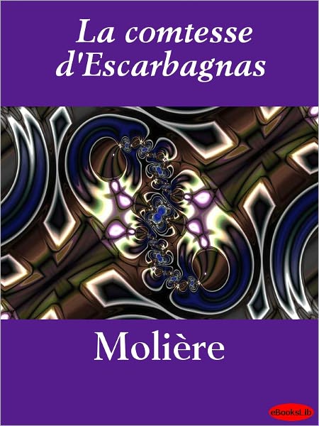 La comtesse d'Escarbagnas