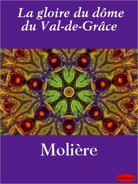 La gloire du dôme du Val-de-Grâce
