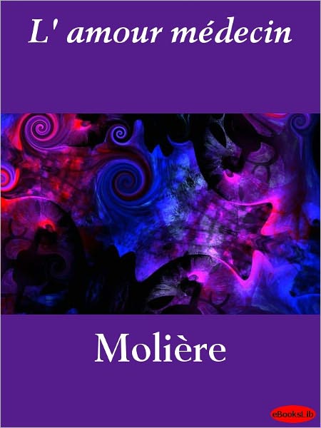 L' amour médecin