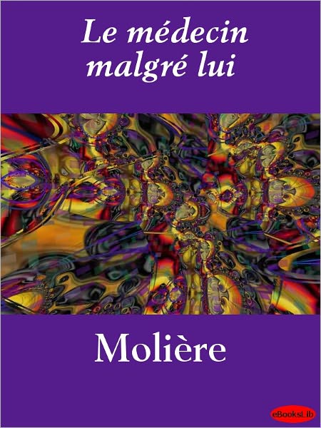 Le médecin malgré lui