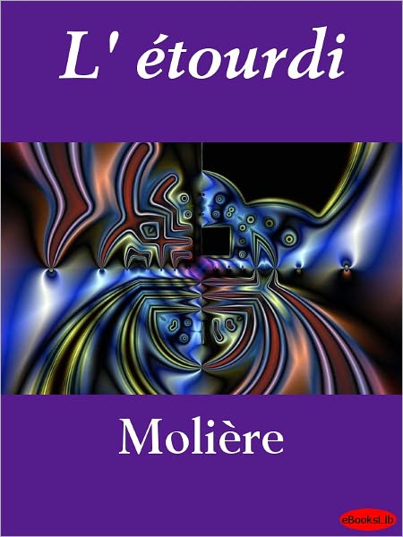 L' étourdi
