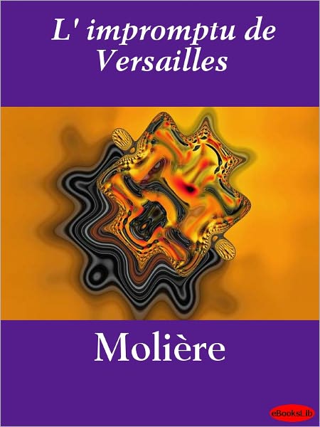 L' impromptu de Versailles