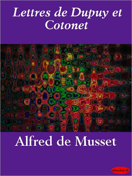 Lettres de Dupuy et Cotonet