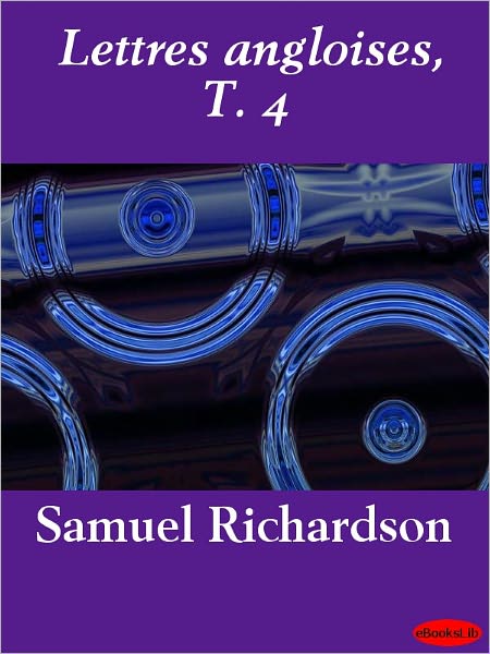 Lettres angloises, T. 4