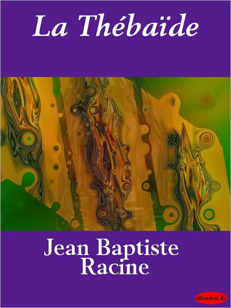 La Thébaïde