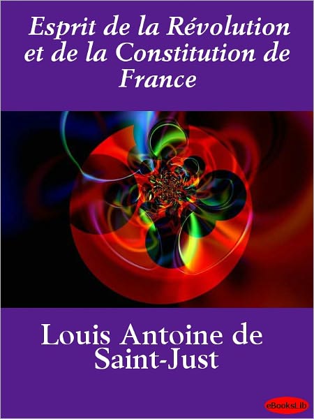 Esprit de la Révolution et de la Constitution de France