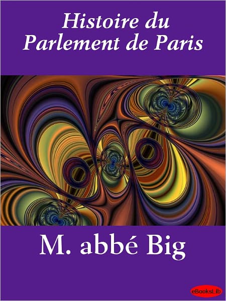 Histoire du Parlement de Paris