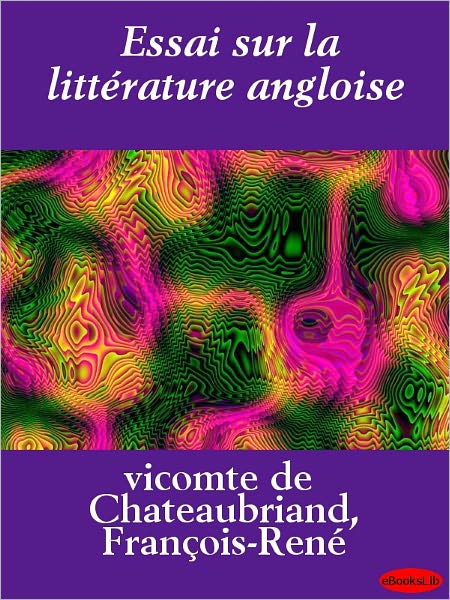 Essai sur la littérature angloise