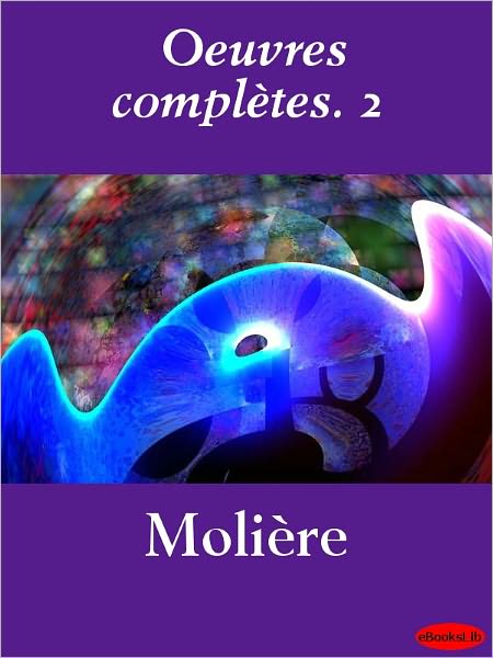 Oeuvres complètes. 2
