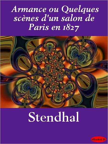 Armance ou Quelques scènes d'un salon de Paris en 1827
